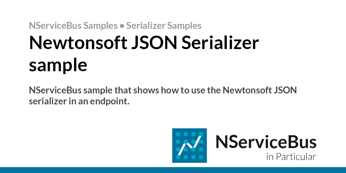 newtonsoft-json-serializer-sample-newtonsoft-serializer-samples