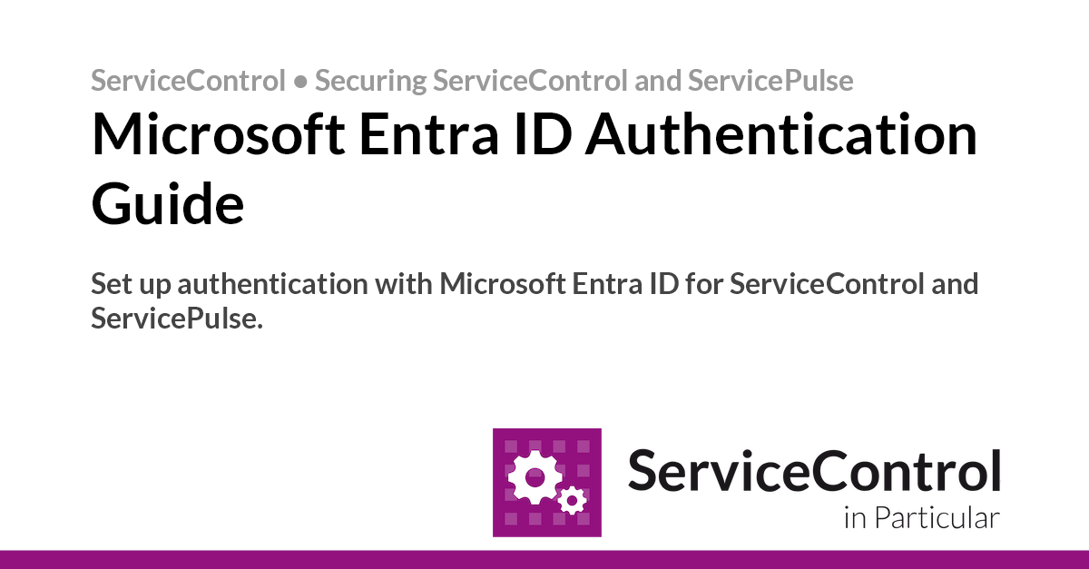Microsoft Entra ID Authentication Guide • ServiceControl • Particular Docs