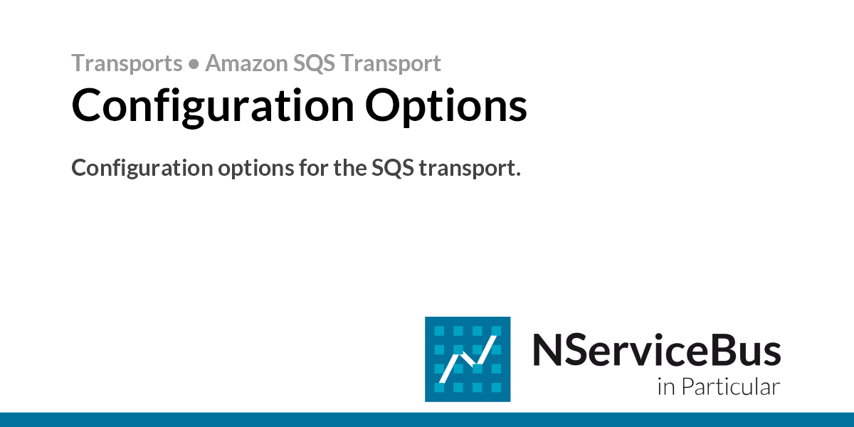 Configuration Options Amazon Sqs Transport Particular Docs