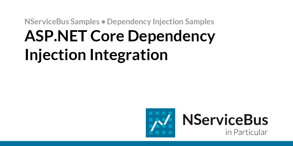 asp-net-core-dependency-injection-integration-nservicebus-extensions