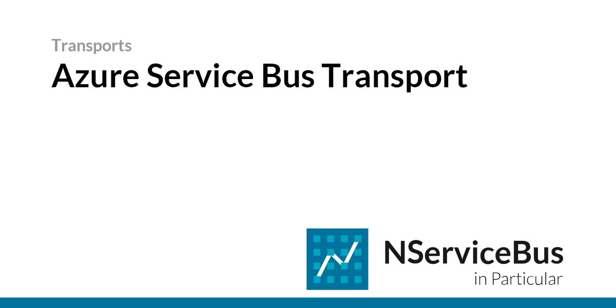 azure-service-bus-transport-particular-docs